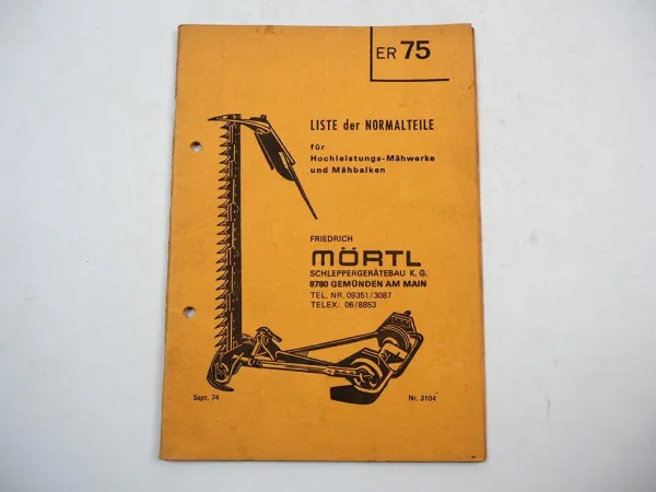 Mörtl Liste der Normalteile Mähwerk Mähbalken Ersatzteilliste 1974