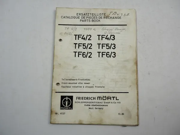 Mörtl TF 4 5 6 Tellermähwerk Frontanbau Ersatzteilliste Ersatzteilkatalog 1986