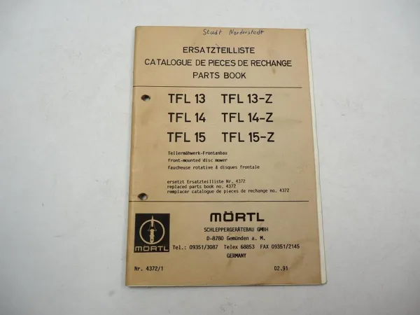 Mörtl TFL 13 14 15 Z Tellermähwerk Frontanbau Ersatzteilliste 1991