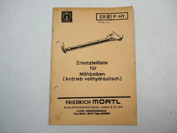 Mörtl UNI Florett Hoch Mittel Y Mähbalken vollhydraulisch Ersatzteilliste 1980
