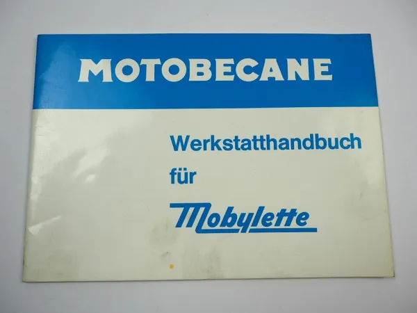 Motobecane Mobylette Mofa Moped Werkstatthandbuch Reparaturanleitung