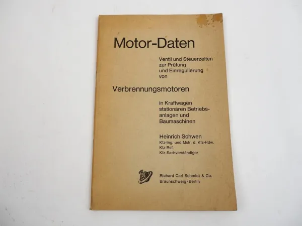 Motor Daten Verbrennungsmotoren Zündungsdaten Ventil Einstelldaten 1964 Schwen