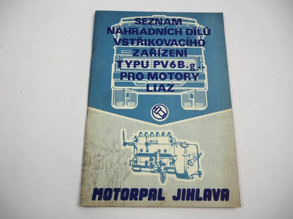 Motorpal PV6B Einspritzanlage für Liaz M ML MS 634 637 638 Motor Ersatzteilliste