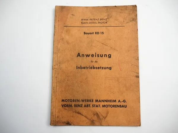 MWM KD15 Dieselmotor Betriebsanleitung Bedienung Ersatzteilliste 1950