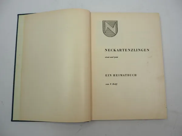 Neckartenzlingen einst und jetzt 1959 Heimatbuch F. Reiff Baden-Württemberg