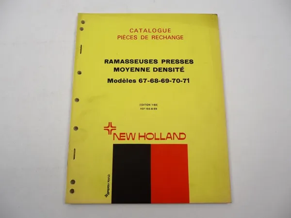 New Holland 67 68 69 70 71 Ramasseuses Presses Catalogue pieces de rechange 69