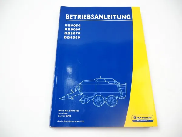 New Holland BB 9050 9060 9070 9080 Ballenpresse Betriebsanleitung Bedienung 2008