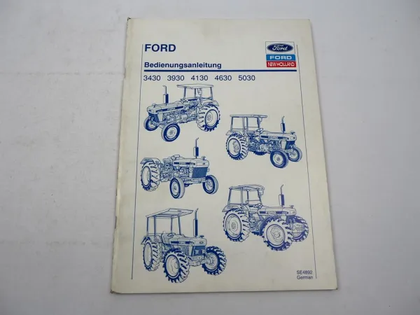 New Holland Ford 3430 3930 4130 4630 5030 Traktor Betriebsanleitung 10/1992