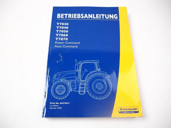 New Holland T7030 T7040 T7050 T7060 T7070 Traktor Betriebsanleitung 12.2009