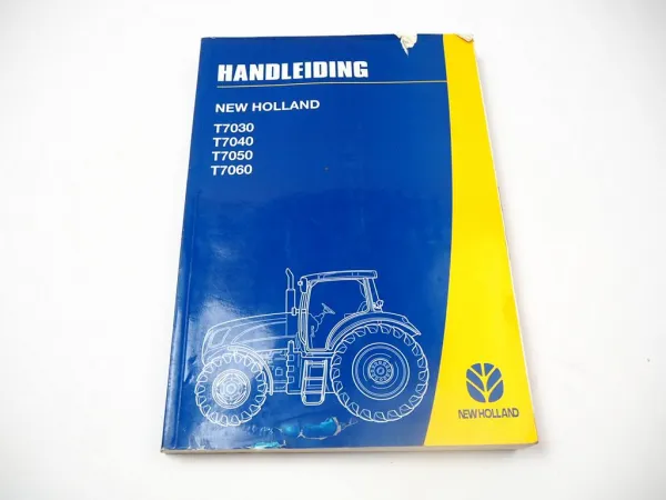 New Holland T7030 T7040 T7050 T7060 Tractor Handleiding 2007