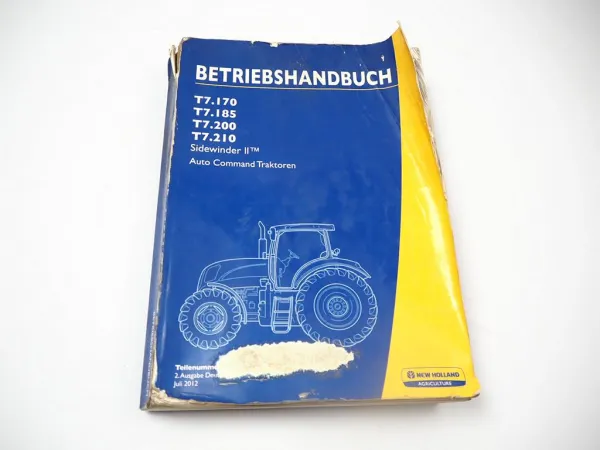 New Holland T7.170 T7.185 T7.200 T7.210 Traktor Betriebsanleitung Bedienung 2012