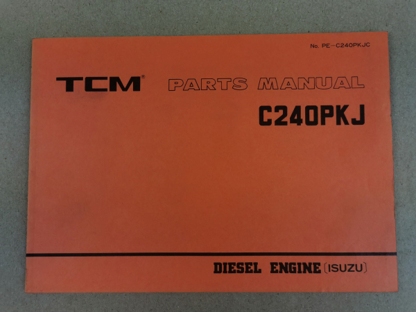 Nissan C240PKJ Engine Parts List TCM FD10 15 18 20 23 25 28 30 Z2S Z3 Z6 Z8