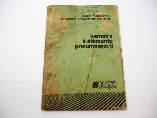Nodet Gougis Pneumasem II Sämaschine Betriebsanleitung Ersatzteilliste 1978