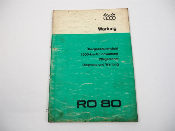 NSU Ro 80 Durchsicht Wartung Diagnose Pflegedienst 1971-1975 Werkstatthandbuch