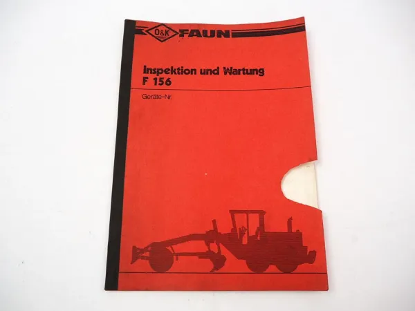 O&K F156 Grader Inspektion Wartungshandbuch 1986