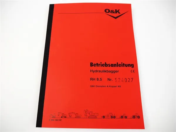 O&K RH 8.5 Hydraulikbagger Betriebsanleitung Bedienungsanleitung Wartung