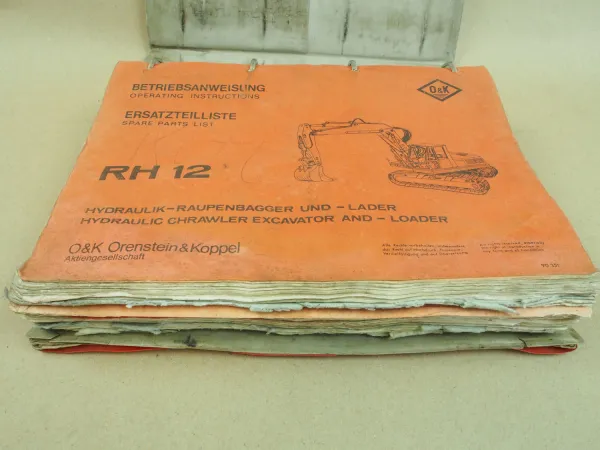 O&K RH12 D Bagger Betriebsanleitung Ersatzteilliste Orenstein & Koppel 1985