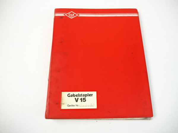 O&K V15 Gabelstapler Ersatzteilkatalog Schaltplan Spare parts list Forklift 1986
