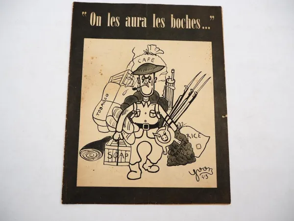 On les aura les boches Französisches Karikaturheft 1943 zum 2. Weltkrieg