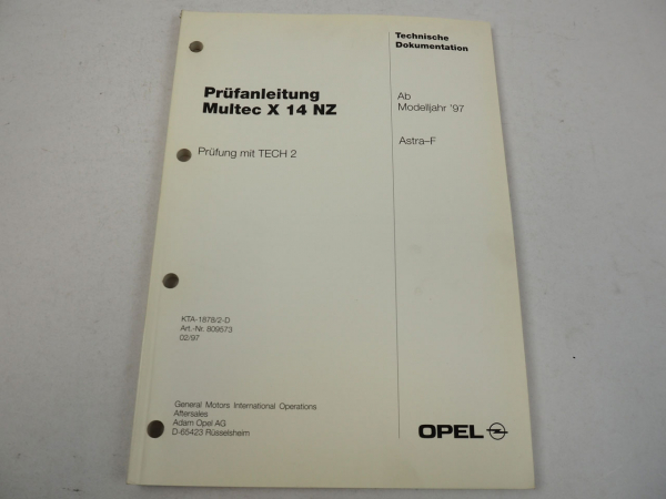 Opel Astra F Prüfanleitung Multec Steuergerät Diagnose Motor X14NZ ab 1997