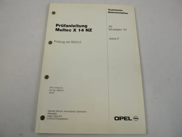 Opel Astra F Prüfanleitung Multec Steuergerät Diagnose Motor X14NZ ab 1997
