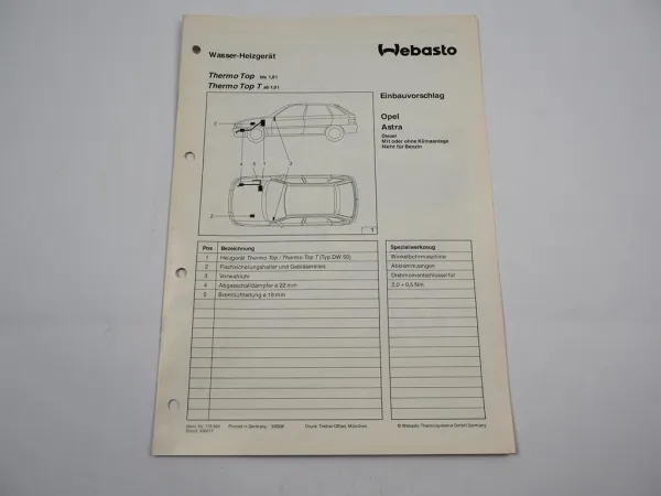 Opel Astra F TDI Baujahr 1993 Einbauanleitung Webasto Thermo Top T Heizung