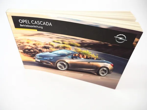 Opel Cascada Cabriolet Betriebsanleitung Bedienung 2/2015 Bordbuch deutsch