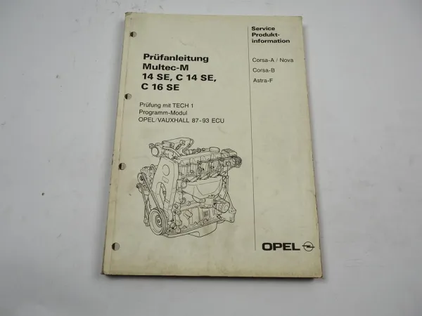 Opel Corsa A B Astra F Multec-M 14SE C14 C16 SE Prüfanleitung Werkstatthandbuch