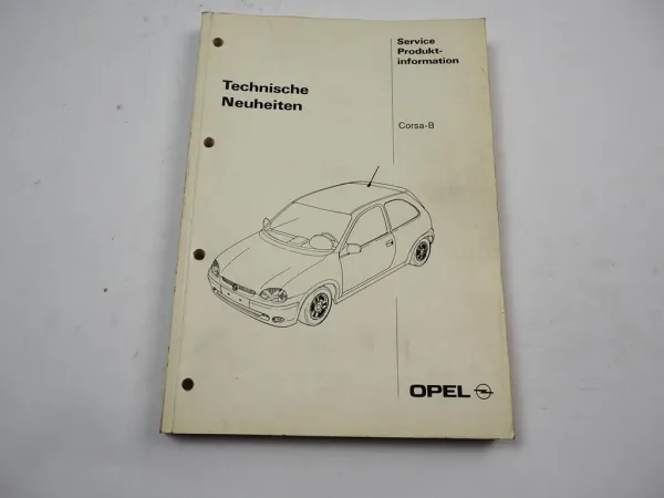 Opel Corsa B Fahrzeugtechnik Technische Neuheiten Werkstatthandbuch 1993