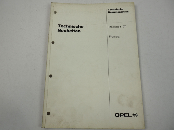 Opel Frontera A Technische Neuheiten Dokumentation MJ 1997