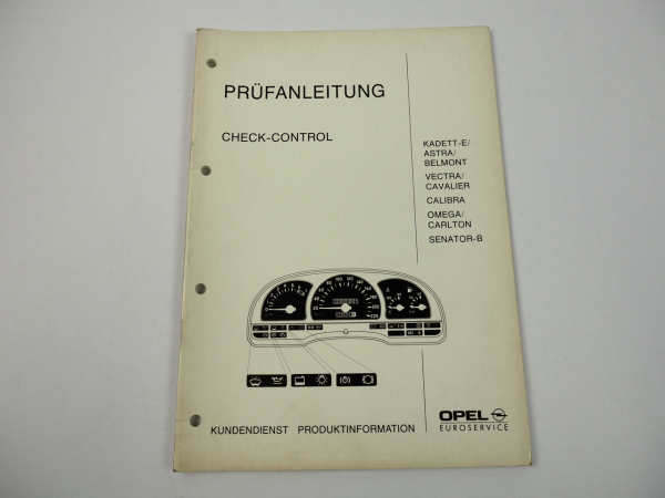 Opel Kadett E Vectra Calibra Senator B Check Control Prüfanleitung 1990
