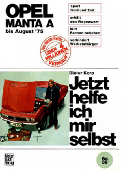 Opel Manta A bis 8.1975 Jetzt helfe ich mir selbst Reparaturanleitung Korp 39
