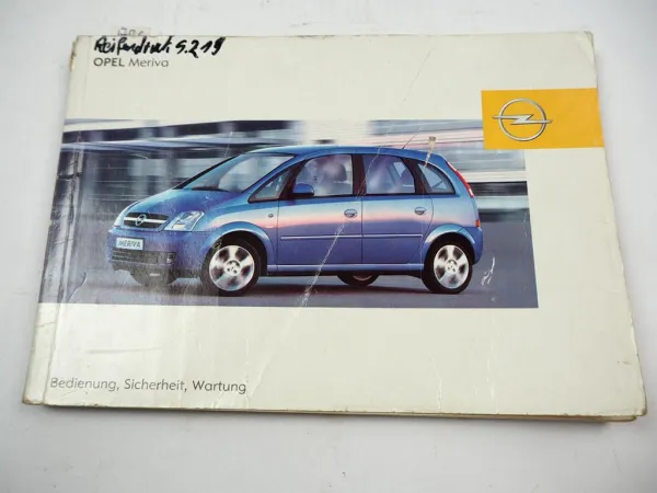 Opel Mervia A Betriebsanleitung Bedienungsanleitung Fahrerhandbuch 2005