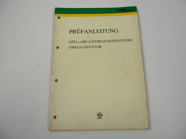 Opel Omega A Senator B Antiblockiersystem ABS Prüfanleitung 1986