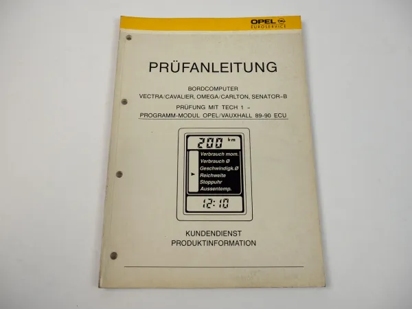 Opel Omega A Senator B Vectra Bordcomputer Prüfanleitung Werkstatthandbuch 1989