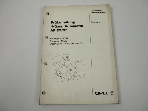 Opel Omega B 4-Gang Automatik AR 25/35 Prüfanleitung Werkstatthandbuch 1994