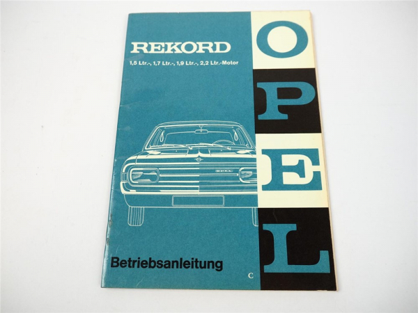 Opel Rekord C Betriebsanleitung Bedienungsanleitung Wartung 1967 KTA-937/3