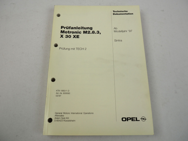 Opel Sintra Prüfanleitung Motronic M 2.8.3 Diagnose X30XE ab 1997