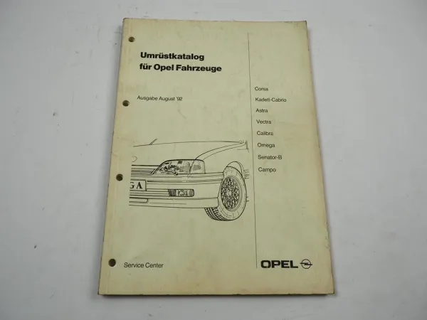 Opel Umrüstkatalog 1992 Kadett E Cabrio Astra F Vectra A Calibra Omega Senator B