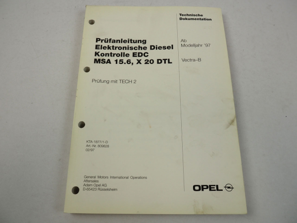 Opel Vectra B Prüfanleitung EDC MSA 15.6 X20DTL Diesel Kontrolle ab 1997