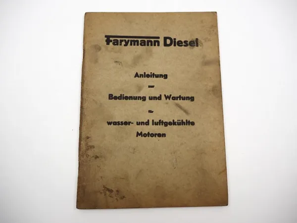 Orig. Farymann Diesel Motor Typ LK E LE D LD G LG Betriebsanleitung Wartung 1962