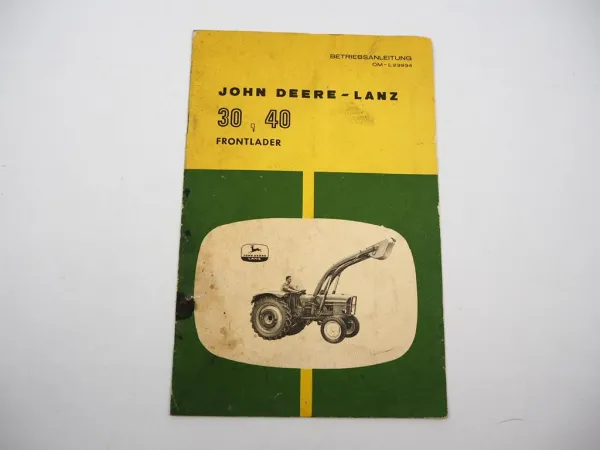 Orig. John Deere Lanz 30 40 Frontlader 310 510 710 Schlepper Betriebsanleitung