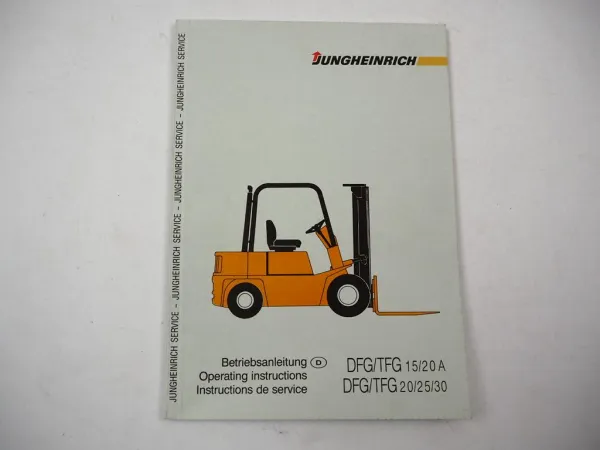 Orig. Jungheinrich DFG TFG 15 20A 20 25 30 Gabelstapler Betriebsanleitung 1987