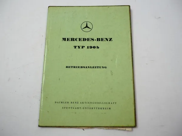 orig Mercedes Benz Typ 190b Ponton W121 Betriebsanleitung Bedienung Wartung 1960
