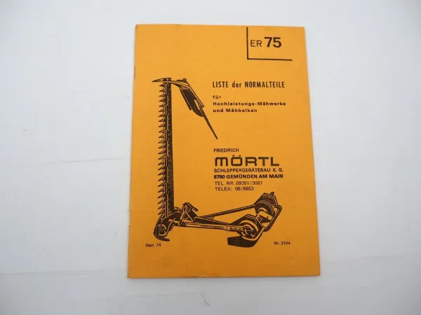 Orig. Mörtl Mähbalken UNI Rasant Florett Normalteileliste Ersatzteilliste 1974