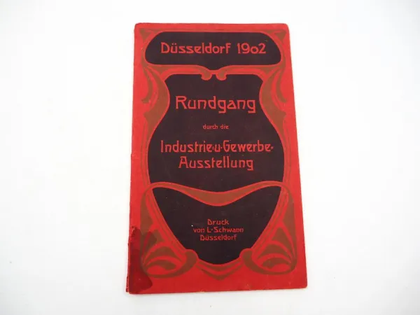 Orig. Programmheft Rundgang Industrie- und Gewerbe Ausstellung Düsseldorf 1902