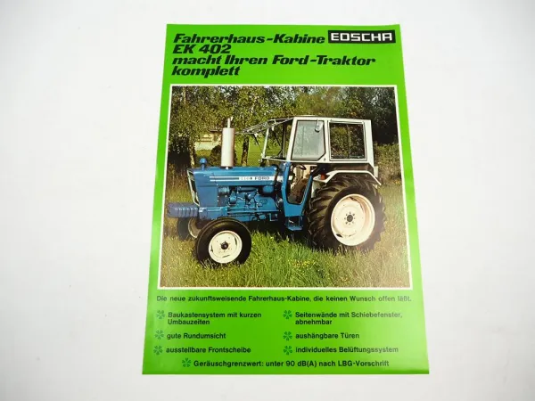 Orig. Prospekt Edscha EK 402 Kabine für Ford 5600 6600 7600 1976