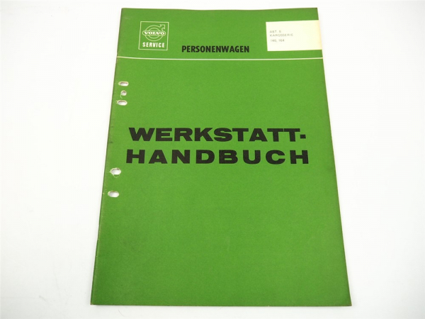 orig. Reparaturhandbuch Volvo 140 164 Werkstatthandbuch Karosserie 1974