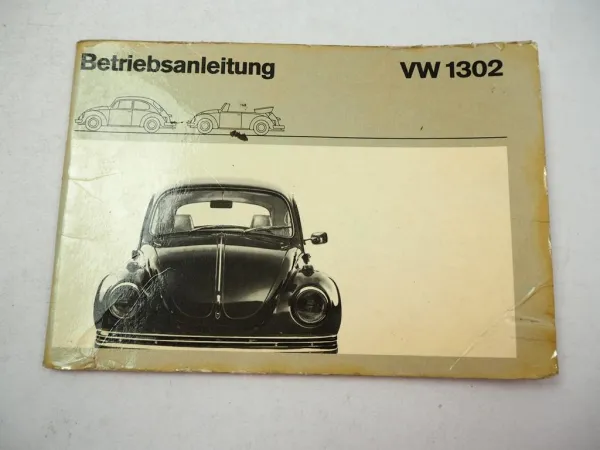 orig VW Käfer 1302 1302S Limousine Cabriolet Betriebsanleitung 1970