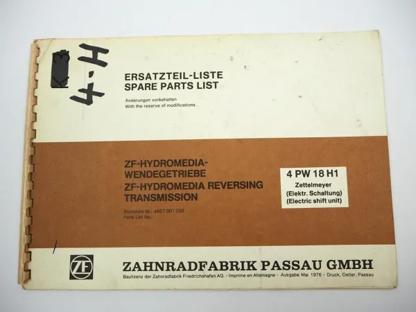 Orig. ZF 4 PW 18 H 1 Wendegetriebe Ersatzteilliste Zettelmeyer Parts List 5/1976